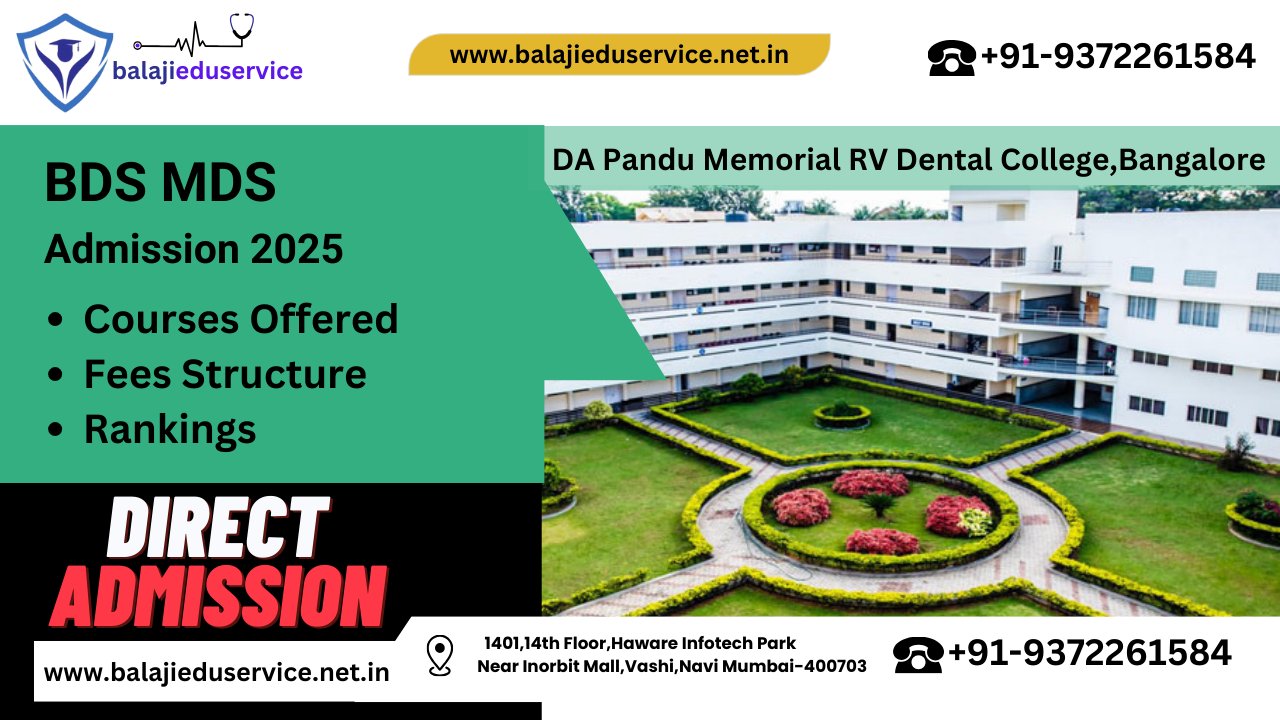 9372261584@DA Pandu Memorial RV Dental College Bangalore : BDS MDS Admission 2024-25, Courses Offered, Fees Structure